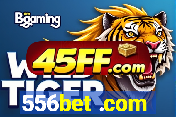 556bet .com